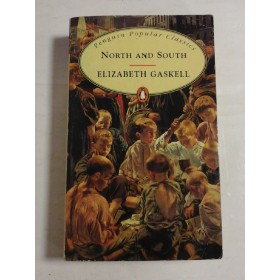 NORTH AND SOUTH - ELIZABETH GASKELL